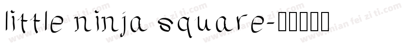 little ninja square字体转换
